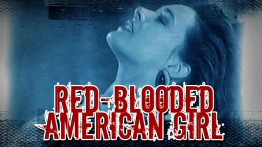 Red Blooded American Girl