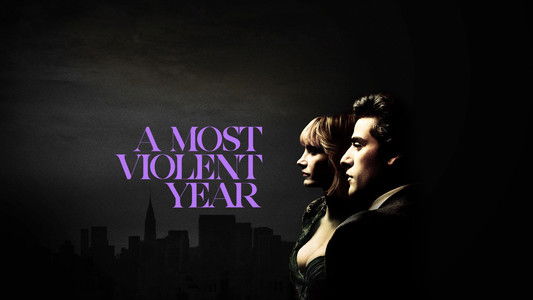A Most Violent Year