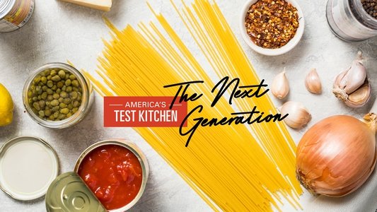 America's Test Kitchen: The Next Generation