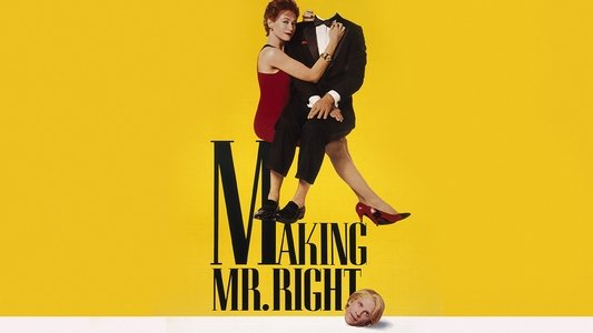 Making Mr. Right