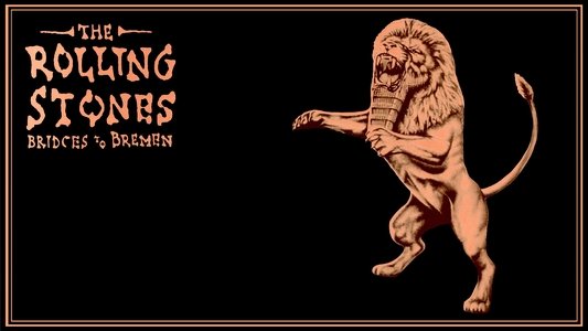 The Rolling Stones: Bridges to Bremen