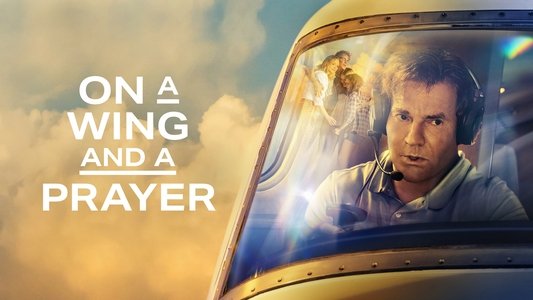 On a Wing and a Prayer