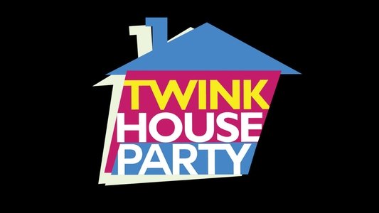 Twink House Party