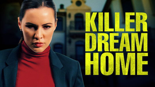 Killer Dream Home