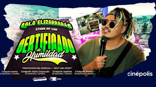 Lalo Elizarrarás: Show Con Certificado De Humildad