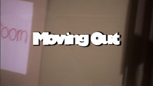 Moving Out