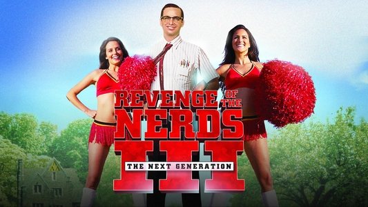 Revenge of the Nerds III: The Next Generation