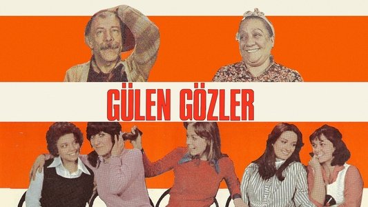 Gülen Gözler