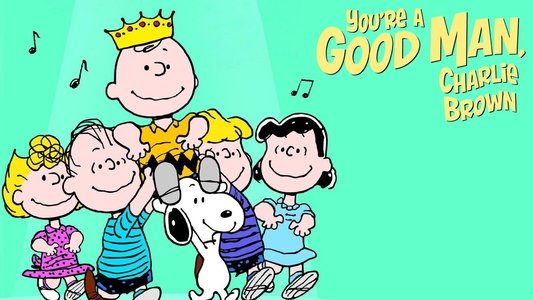 You're a Good Man, Charlie Brown