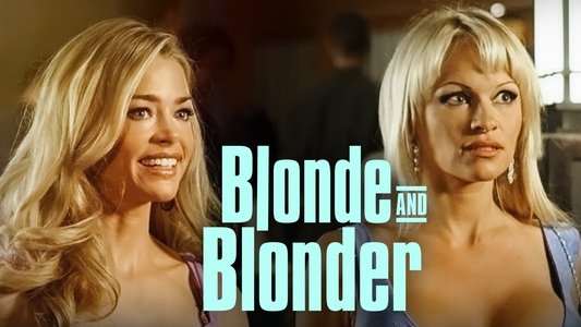 Blonde and Blonder