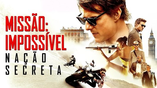 Mission: Impossible - Rogue Nation