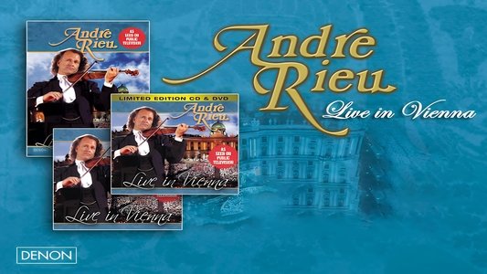 André Rieu - Live in Vienna