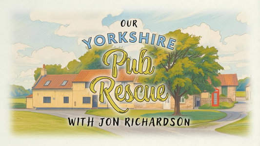 Our Yorkshire Pub Rescue with Jon Richardson