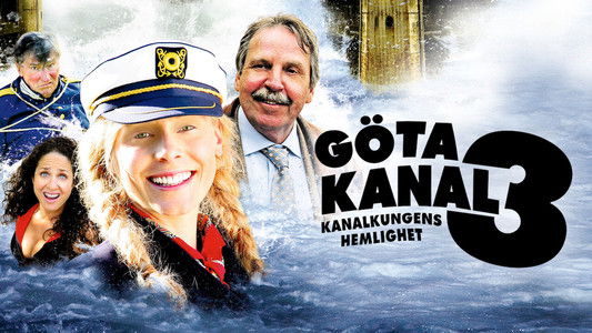 Göta Kanal 3 - kanalkungens hemlighet