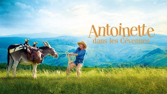 Antoinette dans les Cévennes