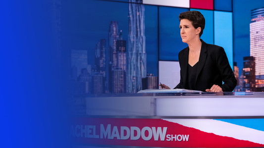 The Rachel Maddow Show