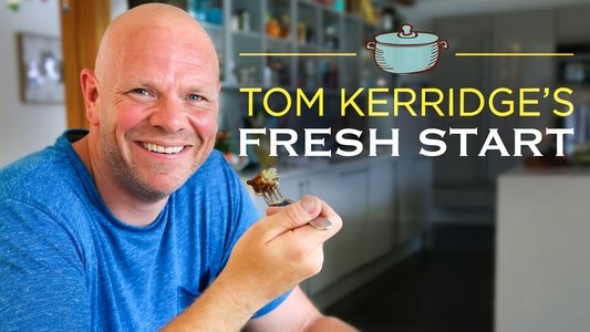Tom Kerridge's Fresh Start