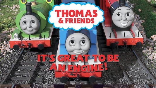 Thomas & Friends: It's Great to Be an Engine!