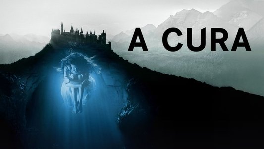 A Cure for Wellness