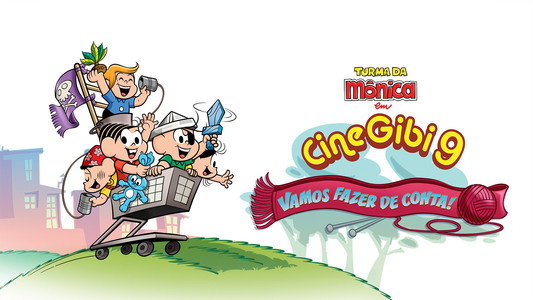Turma da Mônica em Cine Gibi 9: Vamos Fazer de Conta