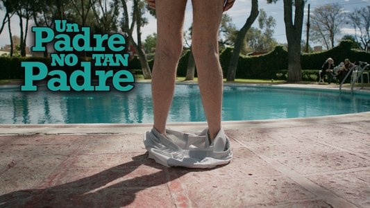 Un padre no tan padre