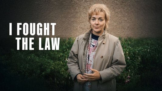 I Fought the Law