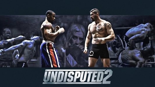 Undisputed II: Last Man Standing