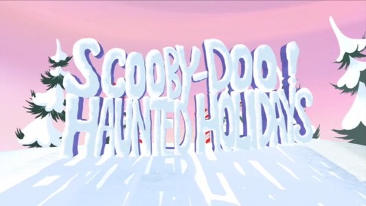 Scooby-Doo! Haunted Holidays