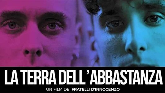 La terra dell'abbastanza