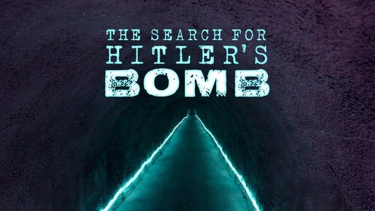 Die Suche nach Hitlers Atombombe