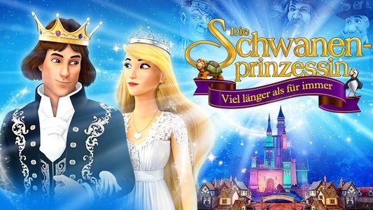 The Swan Princess: Far Longer Than Forever