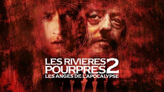 Les Rivières pourpres 2 : Les Anges de l'apocalypse