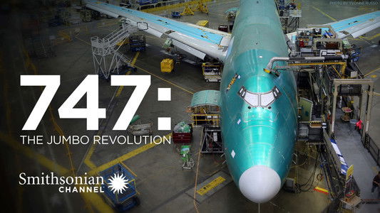 747: The Jumbo Revolution