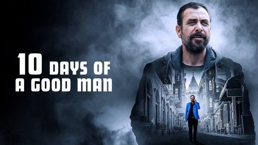 İyi Adamın 10 Günü