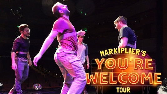 Markiplier's You're Welcome Tour