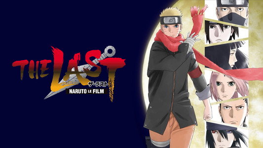 THE LAST -NARUTO THE MOVIE-