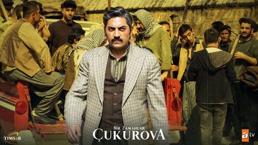 Bir Zamanlar Çukurova