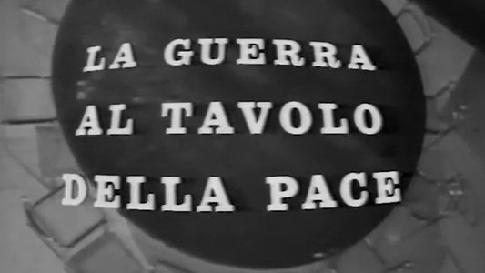 La guerra al tavolo della pace