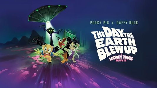 The Day the Earth Blew Up: A Looney Tunes Movie