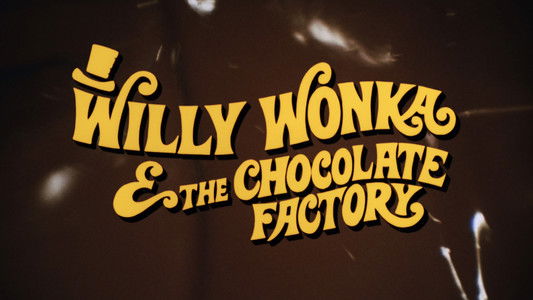 Willy Wonka & the Chocolate Factory