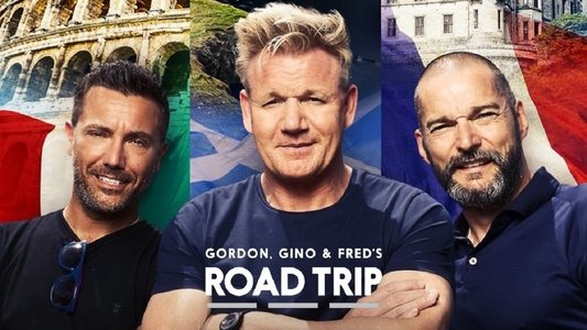 Gordon, Gino and Fred's Road Trip