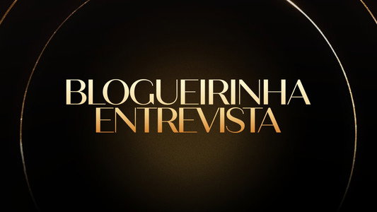 Blogueirinha Entrevista