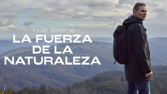 Force of Nature: The Dry 2