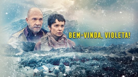 Bem-Vinda, Violeta