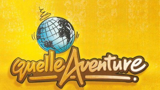 Quelle Aventure !