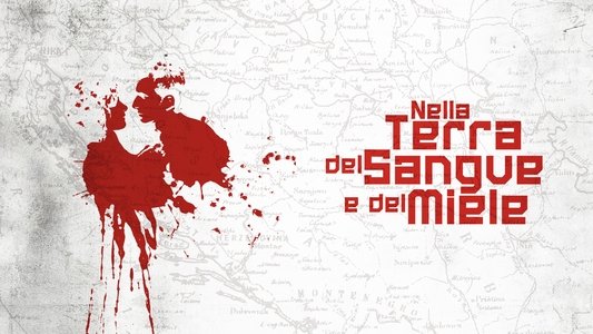 In the Land of Blood and Honey