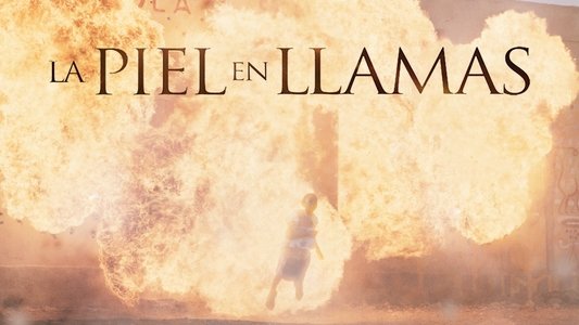 La piel en llamas