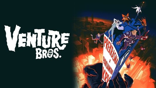 The Venture Bros.: Radiant Is the Blood of the Baboon Heart