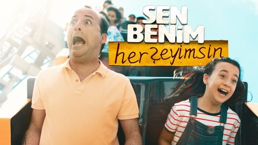 Sen Benim Her Şeyimsin
