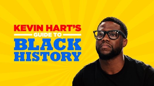Kevin Hart's Guide to Black History